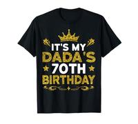 It's My Dada's 70th Birthday Happy Birthday 70 Years Old T-Shirt