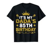 It's My Dada's 85th Birthday Happy Birthday 85 Years Old T-Shirt