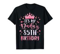 It's My Dada's 85th Birthday Pink Happy 85 Years Old T-Shirt