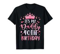It's My Daddy's 40th Birthday Pink Happy 40 Years Old T-Shirt