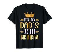 It's My Dad's 90th Birthday Happy 90 Years Old T-Shirt
