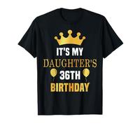Its My Daughter's 36th Birthday 36 Years Old Golden Bday T-Shirt