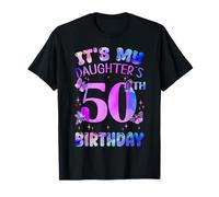 It's My Daughter's 50th Birthday Butterfly Happy 50 Year Old T-Shirt