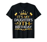 It's My Daughter's 9th Birthday Happy Birthday 9 Years Old T-Shirt