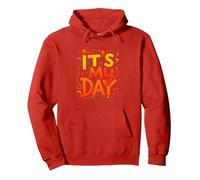 Its My Day Celebration Typography Art, birthday girl Pullover Hoodie, Adult Unisex, Red, L