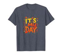 Its My Day Celebration Typography Art, Birthday Girl T-Shirt, Men, Heather Blue, XXL