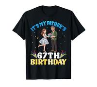 It's My Father's 67th Birthday Daughter to Dad 67 Years Old T-Shirt