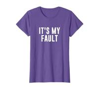 It's My Fault T-Shirt