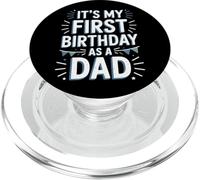 Its My First Birthday As A Dad Baby Family Father PopSockets PopGrip for MagSafe