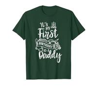 It's My First Birthday As A Daddy Party Dad Father Papa T-Shirt, Men, Dark Green, 3X-Large
