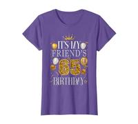 It's My Friend's 65th Birthday Happy Birthday 65 Years Old T-Shirt
