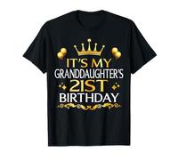 It's My Granddaughter's 21st Birthday Happy 21 Years Old T-Shirt