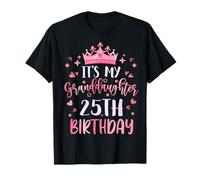 It's My Granddaughter's 25th Birthday Pink 25 Years Old T-Shirt