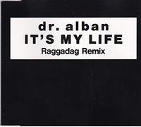 It's my life (Raggadag Remix, 1992)