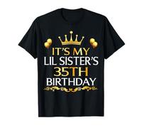It's My Lil Sister's 35th Birthday Happy 35 Years Old T-Shirt