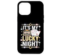 It's My Lucky Night - Casino Poker Night Slot Machine Case for iPhone 12 Pro Max