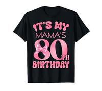 It's My Mama's 80th Birthday Girl Pink Party Themes T-Shirt