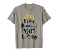 It's My Momma's 100th Birthday Crown Happy 100 Years Old T-Shirt