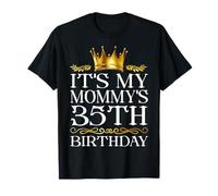 It's My Mommy's 35th Birthday Happy Birthday 35 Years Old T-Shirt