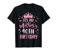 It's My Mother's 40th Birthday Pink Happy 40 Years Old T-Shirt