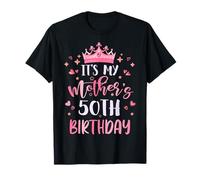 It's My Mother's 50th Birthday Pink Happy 50 Years Old T-Shirt