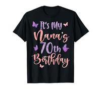 It's My Nana's 70th Birthday Butterfly Happy 70 Years Old T-Shirt
