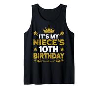It's My Niece's 10th Birthday Happy Birthday 10 Years Old Tank Top