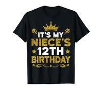 It's My Niece's 12th Birthday Happy Birthday 12 Years Old T-Shirt