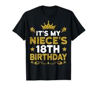It's My Niece's 18th Birthday Happy Birthday 18 Years Old T-Shirt