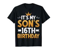 It's My Son's 16th Birthday T-Shirt