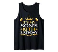 It's My Son's 18th Birthday Happy Birthday 18 Years Old Tank Top