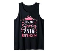 It's My Son's 25th Birthday Pink Happy 25 Years Old Tank Top
