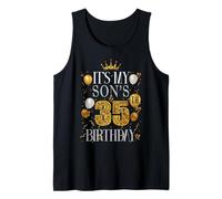 It's My Son's 35th Birthday Happy Birthday 35 Years Old Tank Top
