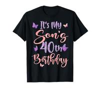 It's My Son's 40th Birthday Butterfly Happy 40 Years Old T-Shirt