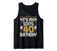 It's My Son's 40th Birthday Celebration Design Tank Top