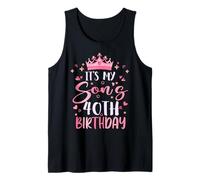 It's My Son's 40th Birthday Pink Happy 40 Years Old Tank Top