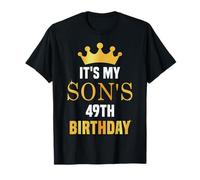 Its My Son's 49th Birthday 49 Years Old Golden Bday T-Shirt