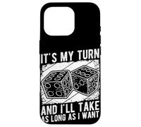 IT'S MY TURN AND I'LL TAKE AS LONG AS I WANT Case for iPhone 16 Pro