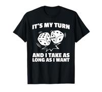 It's My Turn Board Player Board Game Board Game T-Shirt