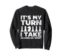 It's My Turn Chess Board Game Board Gamer Game Night Sweatshirt