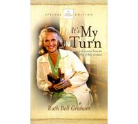 It's My Turn (The Billy Graham Library)