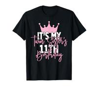 It's My Twin Sister 11th Birthday Party Idea For Her T-Shirt