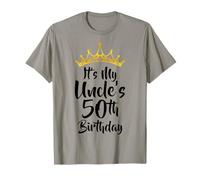 It's My Uncle's 50th Birthday Crown Happy 50 Years Old T-Shirt