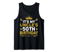 It's My Uncle's 50th Birthday Happy Birthday 50 Years Old Tank Top