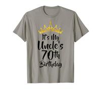 It's My Uncle's 70th Birthday Crown Happy 70 Years Old T-Shirt