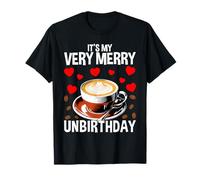 It's My Very Merry Unbirthday Celebrating My Unbirthday T-Shirt
