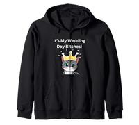 Its My Wedding Day Bitches Bride Funny Gift Zip Hoodie