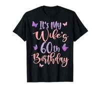 It's My Wife's 60th Birthday Butterfly Happy 60 Years Old T-Shirt