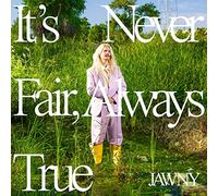 Jawny – It's Never Fair, Always True – CD (US import)