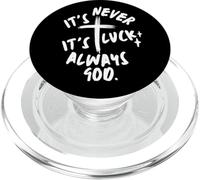 It's Never Luck It's Always God Christian PopSockets PopGrip for MagSafe